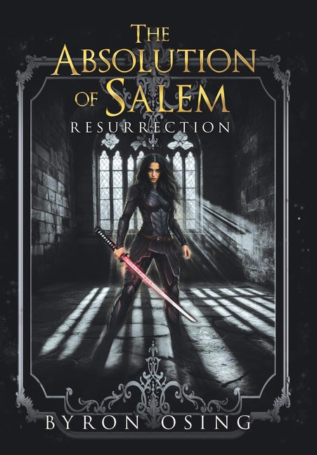 The Absolution of Salem: Resurrection