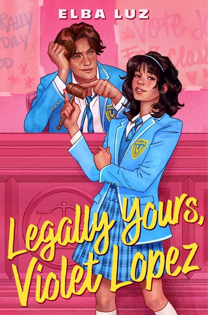 Legally Yours, Violet Lopez by Luz, Elba