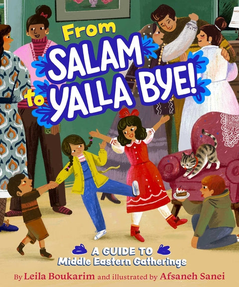 From Salam to Yalla Bye!: A Guide to Middle Eastern Gatherings