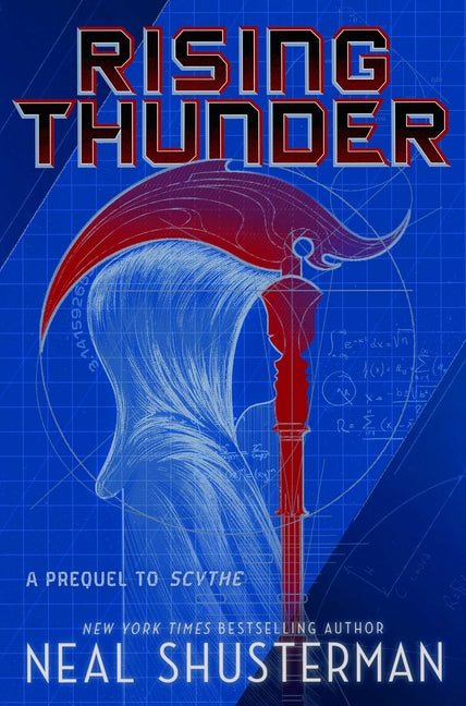 Rising Thunder: A Prequel to Scythe by Shusterman, Neal