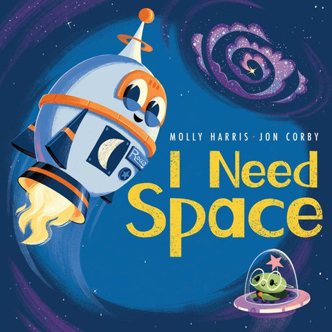 I Need Space by Harris, Molly