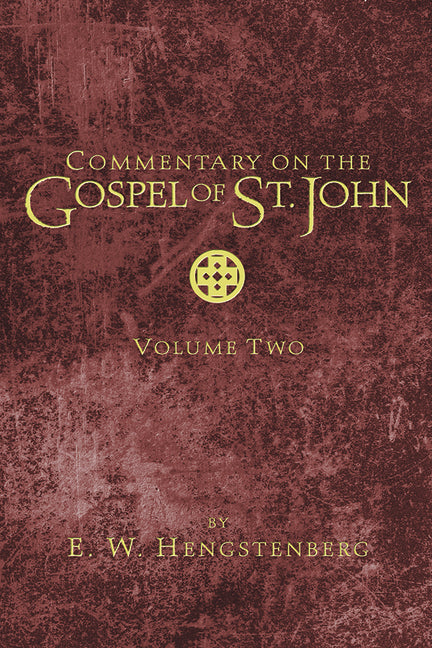 Commentary on the Gospel of St. John, Volume 2