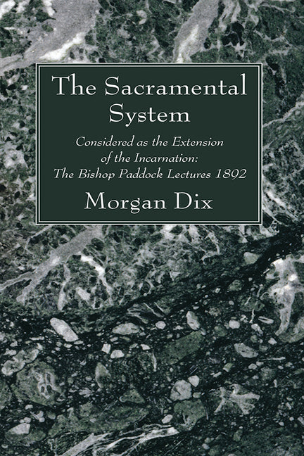 The Sacramental System