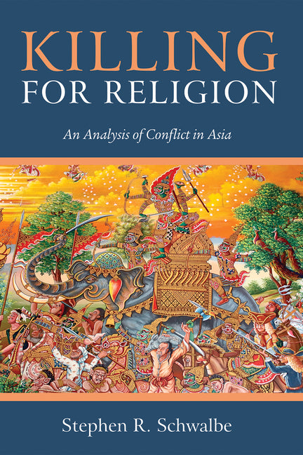 Killing for Religion: An Analysis of Conflict in Asia
