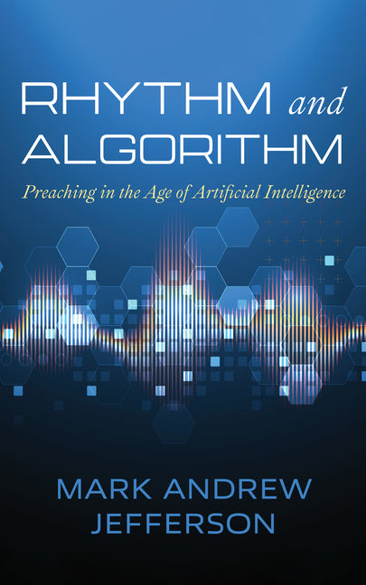 Rhythm and Algorithm by Jefferson, Mark Andrew