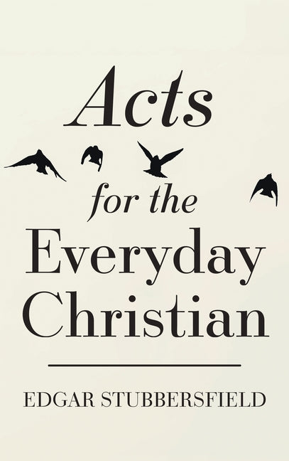Acts for the Everyday Christian