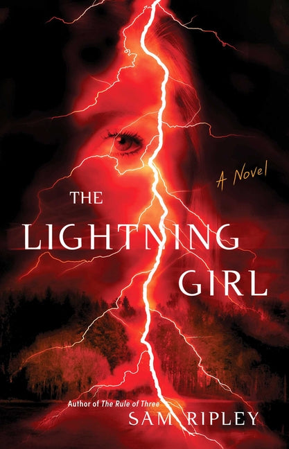 The Lightning Girl by Ripley, Sam