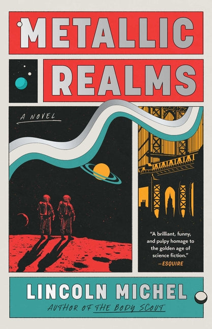 Metallic Realms by Michel, Lincoln