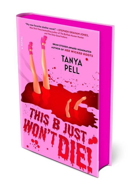 This B Just Won't Die! by Pell, Tanya