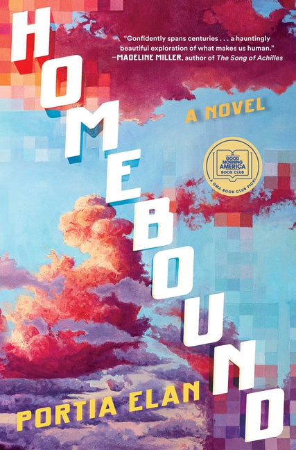 Homebound: A GMA Book Club Pick: A Novel by Elan, Portia