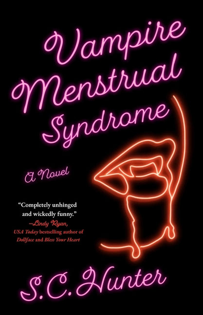 Vampire Menstrual Syndrome by Hunter, S. C.