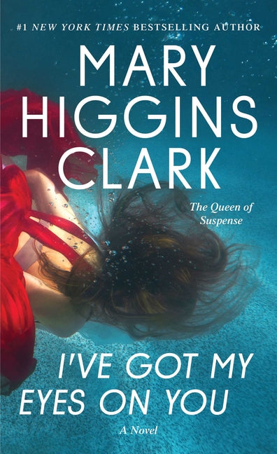 I've Got My Eyes on You by Clark, Mary Higgins