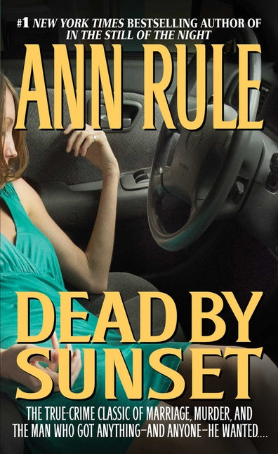 Dead by Sunset by Rule, Ann