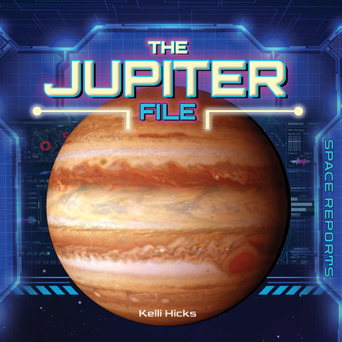 The Jupiter File by Hicks, Kelli