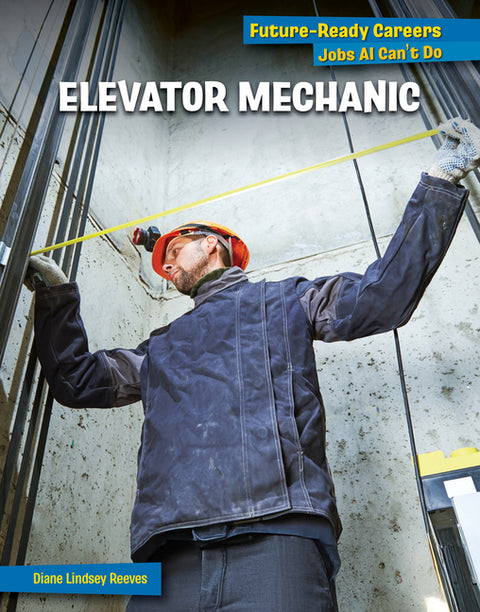 Elevator Mechanic by Reeves, Diane Lindsey