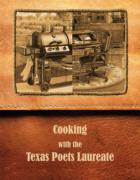 Cooking with the Texas Poets Laureate: Volume 11