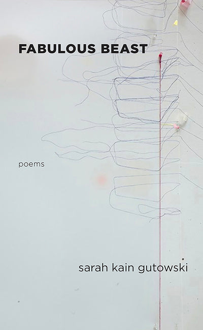Fabulous Beast: Poems Volume 23