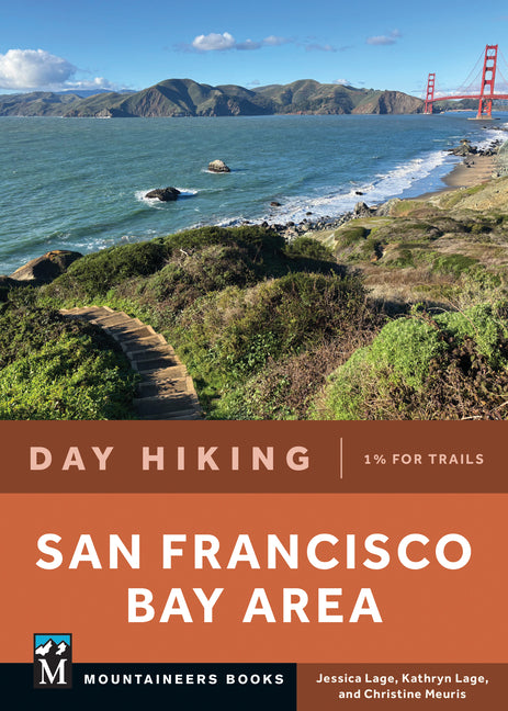 Day Hiking: San Francisco Bay Area: (Day Hiking Series)