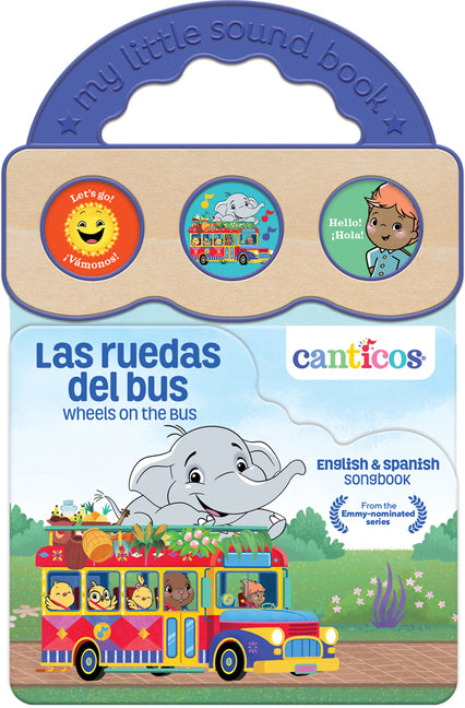 Canticos Las Ruedas del Bus / Wheels on the Bus (Bilingual) by Cottage Door Press