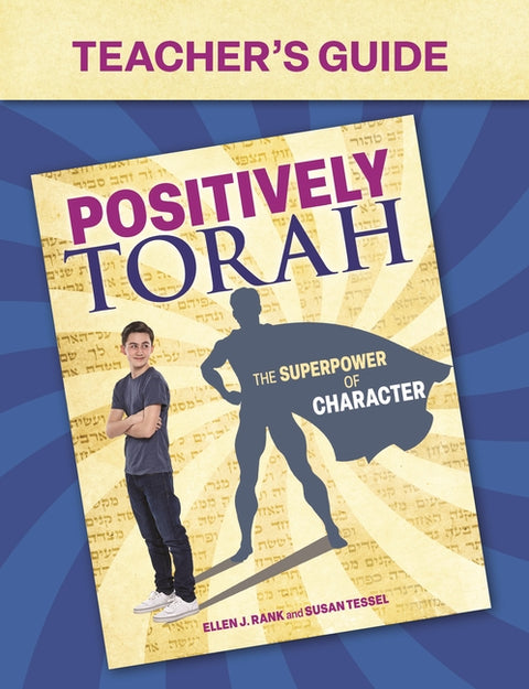 Positively Torah Teacher's Guide by Rank, Ellen