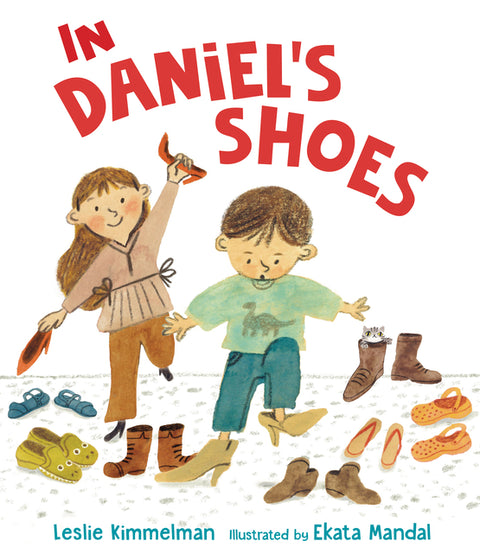 In Daniel's Shoes by Kimmelman, Leslie
