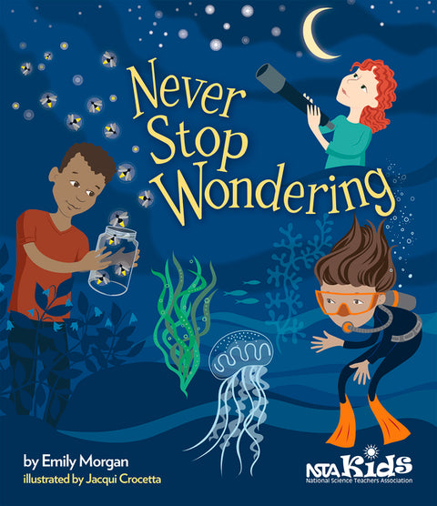Never Stop Wondering