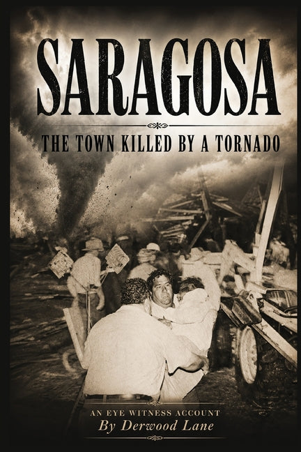 Saragosa: The Town Killed By A Tornado
