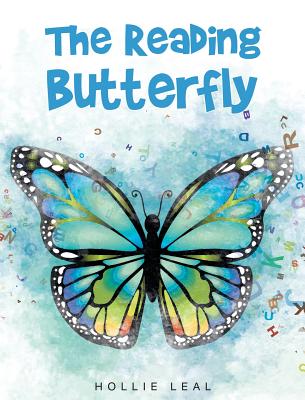 The Reading Butterfly by Leal, Hollie