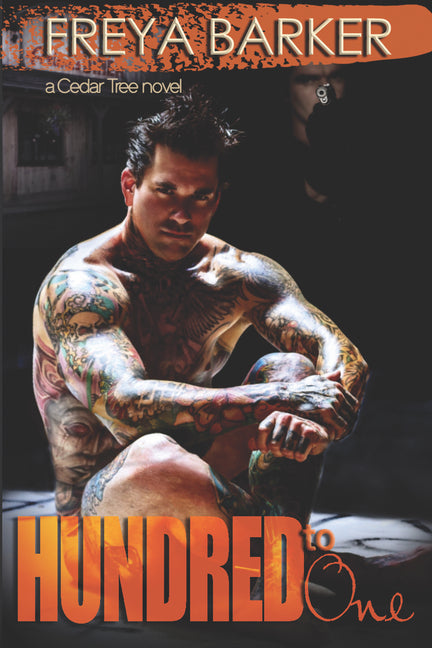 Hundred To One: a Cedar Tree novel
