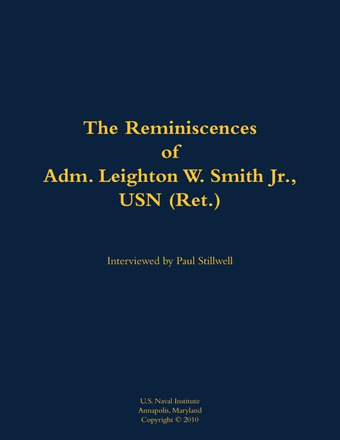 The Reminiscences of Adm. Leighton W. Smith Jr., USN (Ret.): 1939-