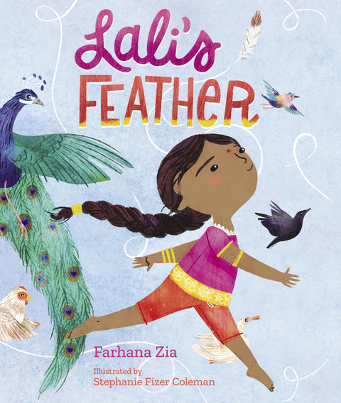Lali's Feather by Zia, Farhana