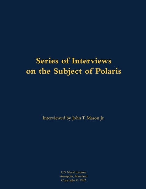 A Series of Interviews on the Subject of Polaris