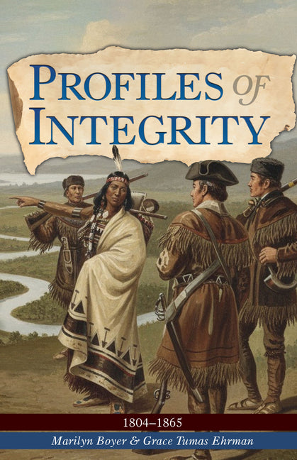 Profiles of Integrity Vol 2: 1804-1865