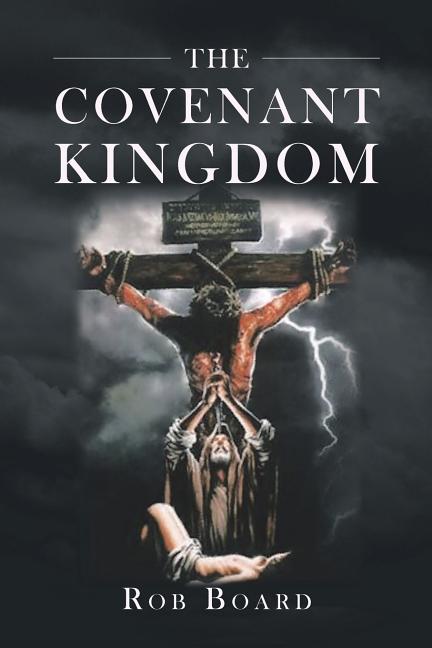 The Covenant Kingdom