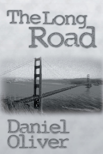 The Long Road: A Raw Novel of Resilience