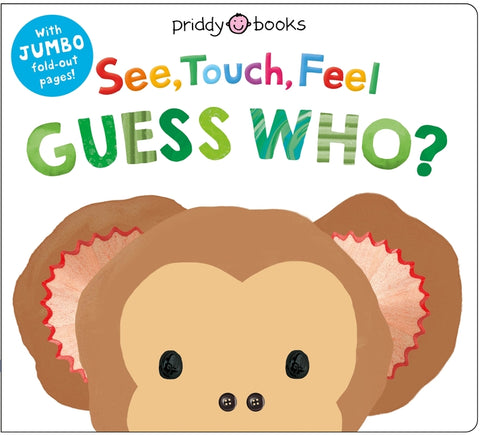 See, Touch, Feel: Guess Who?: A Jumbo Fold-Out Book
