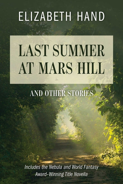 Last Summer at Mars Hill: And Other Stories