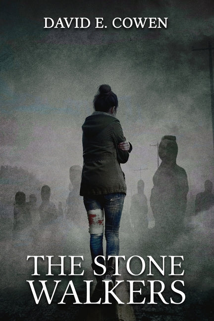The Stone Walkers by Cowen, David E.