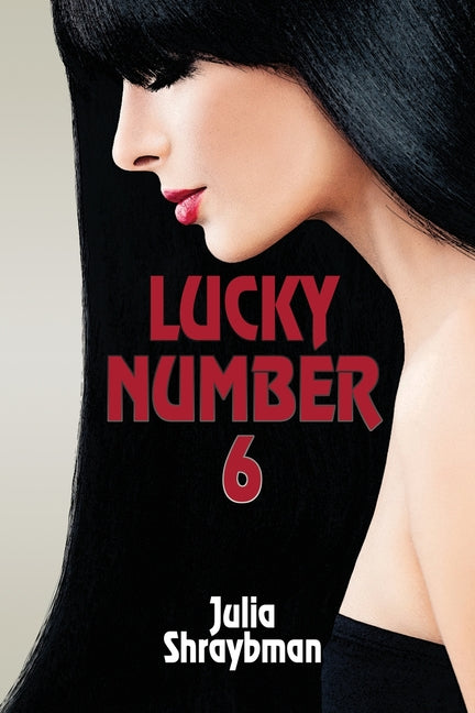 Lucky Number Six: A Darkly Gripping Supernatural Thriller