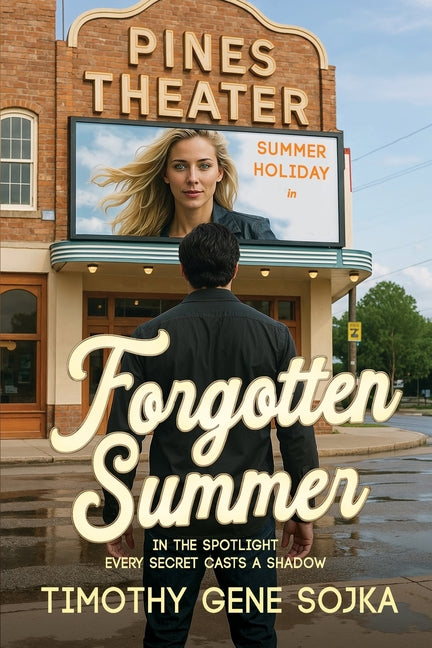 Forgotten Summer: In the Spotlight, Every Secret Casts a Shadow