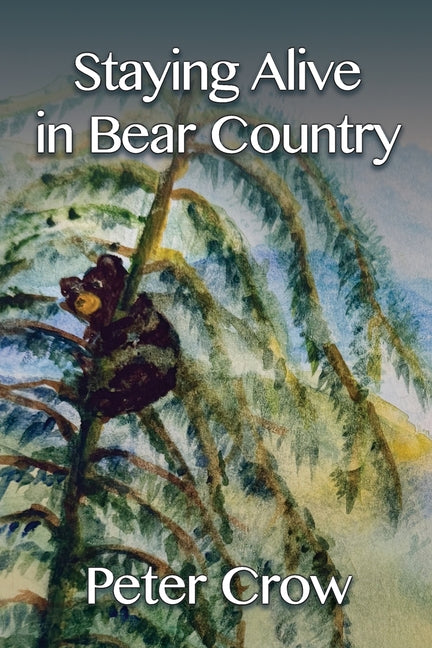 Staying Alive in Bear Country