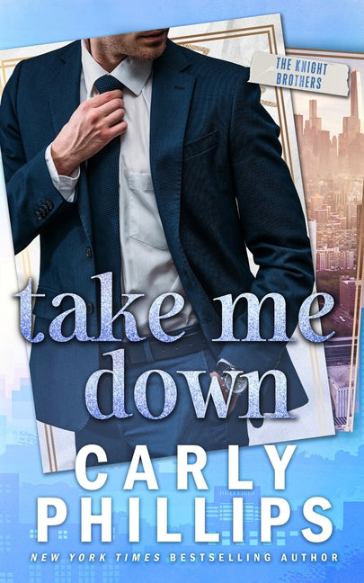 Take Me Down by Phillips, Carly
