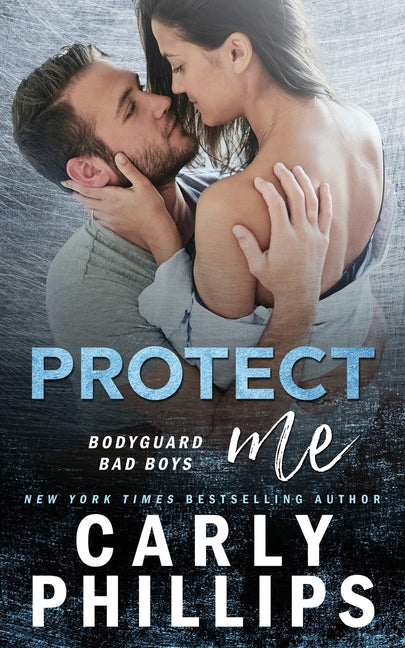 Protect Me by Phillips, Carly