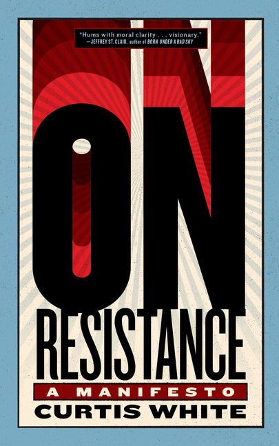On Resistance: A Manifesto
