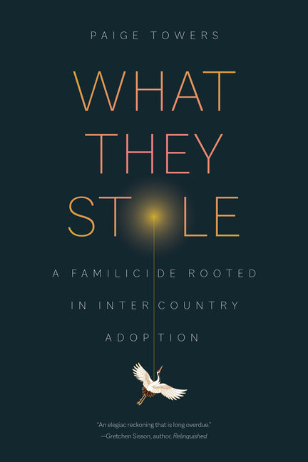 What They Stole: A Familicide Rooted in Intercountry Adoption