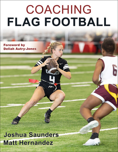 Coaching Flag Football by Saunders, Joshua