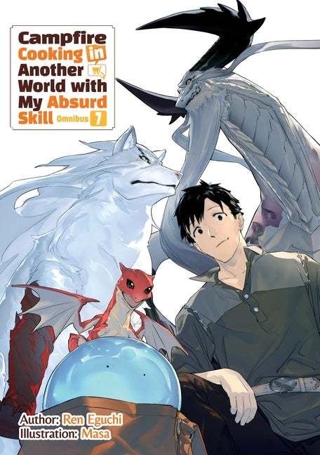 Campfire Cooking in Another World with My Absurd Skill: Omnibus 7 (Light Novel) by Eguchi, Ren