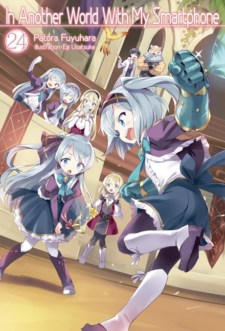 In Another World with My Smartphone: Volume 24 (Light Novel)