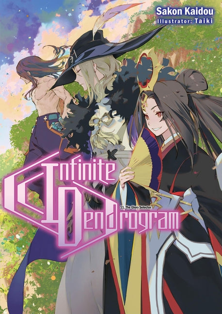 Infinite Dendrogram: Volume 11 (Light Novel): Volume 11