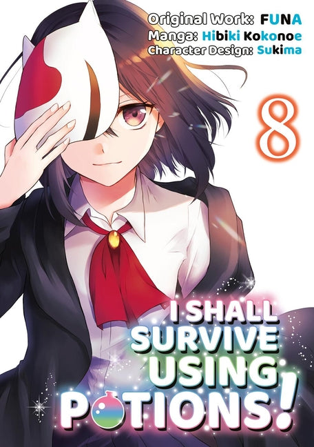 I Shall Survive Using Potions (Manga) Volume 8: Volume 8